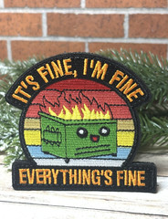 Embroidered Tactical Patch – It’s Fine I’m Fine Patch – Everything is Fine Patch