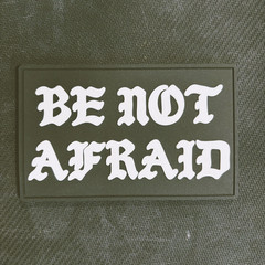 CARRY THE FIRE CTF BE NOT AFRAID PATCH EMBOSSED PVC HOOK BACKING NOT FOG BCS TFD